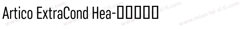 Artico ExtraCond Hea字体转换